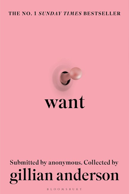 WANT : SEXUAL FANTASIES BY ANONYMOUS
