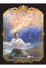 CARAVAGGIO: THE PALETTE AND THE SWORD BOOK 2