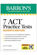 7 ACT PRACTICE TESTS, SEVENTH EDITION + ONLINE PRACTICE