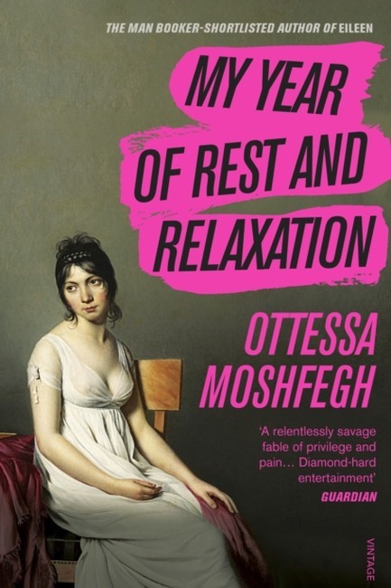 MY YEAR OF REST AND RELAXATION