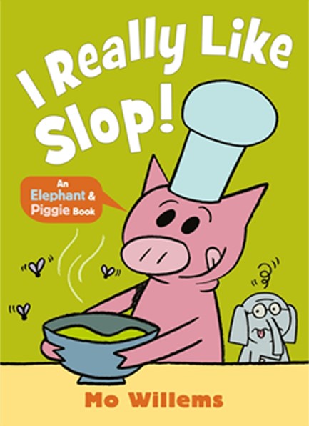 I REALLY LIKE SLOP!
