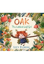 OAK,THE LITTLEST LEAF GIRL