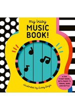 MY BUSY MUSIC BOOK! : A PLAYFUL MUSIC BOOK WITH PAGES TO TWANG, BANG, AND RATTLE!
