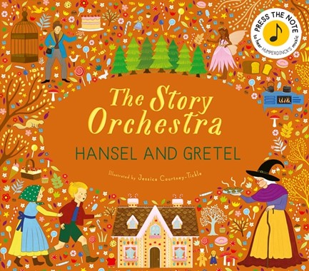 THE STORY ORCHESTRA-HANSEL AND GRETEL