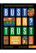 BUST OR TRUST: A KIDS' MYSTERY BOOK