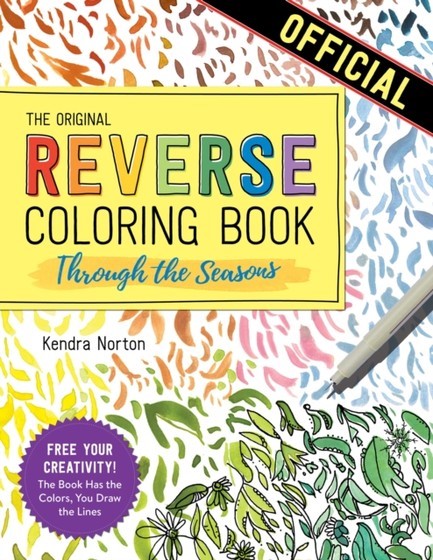 THE REVERSE COLORING BOOK: THROUGH THE SEASONS