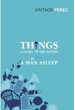 THINGS: A STORY OF THE SIXTIES WITH A MAN ASLEEP
