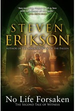 NO LIFE FORSAKEN-THE SECOND TALE OF WITNESS