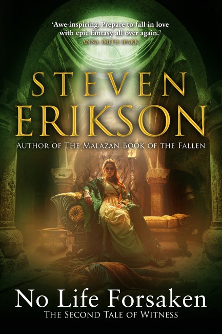 NO LIFE FORSAKEN-THE SECOND TALE OF WITNESS