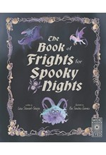 THE BOOK OF FRIGHTS FOR SPOOKY NIGHTS