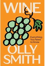 WINE : EVERYTHING YOU NEED TO KNOW