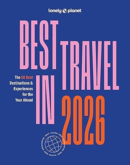 LONELY PLANET'S BEST IN TRAVEL 2026 PB