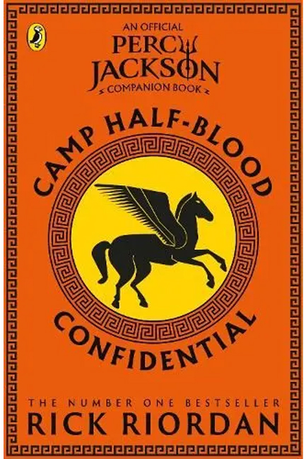 CAMP HALF-BLOOD CONFIDENTIAL (PERCY JACKSON AND THE OLYMPIANS)