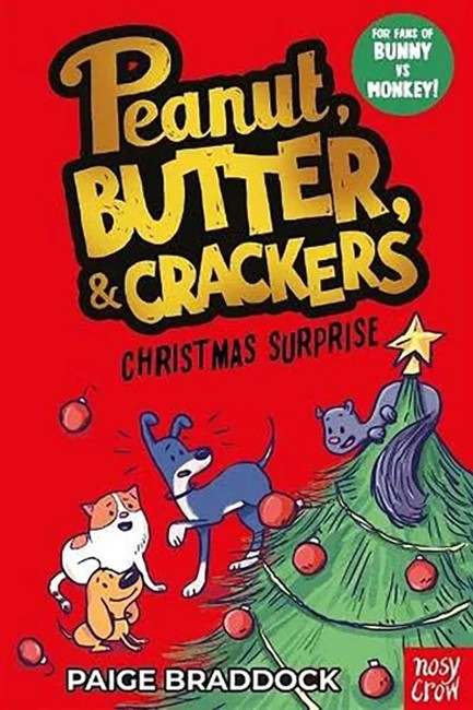 CHRISTMAS SURPISE : A PEANUT, BUTTER & CRACKERS STORY