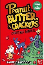 CHRISTMAS SURPISE : A PEANUT, BUTTER & CRACKERS STORY