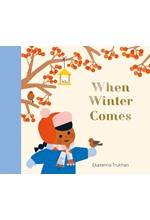 WHEN WINTER COMES