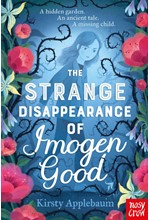 THE STRANGE DISAPPEARANCE OF IMOGEN GOOD
