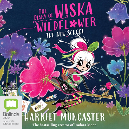 THE DIARY OF WISKA WILDFLOWER: THE NEW SCHOOL