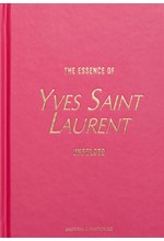 THE ESSENCE OF YVES SAINT LAURENT