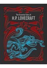 THE ESSENTIAL TALES OF H.P. LOVECRAFT