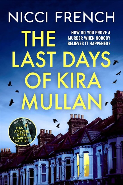 THE LAST DAYS OF KIRA MULLAN