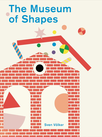 THE MUSEUM OF SHAPES