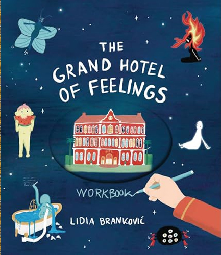THE GRAND HOTEL OF FEELINGS WORKBOOK