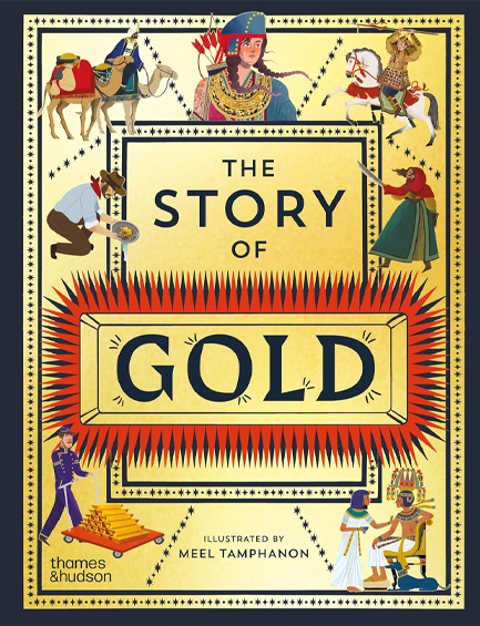 THE STORY OF GOLD