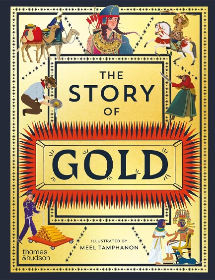 THE STORY OF GOLD