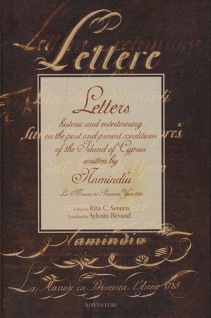 LETTERS HISTORIC AND ENTERTAINING ON THE PAST AND PRESENT CONDITIONS OF THE ISLAND OF CYPRUS
