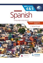SPANISH FOR THE IB MYP 4&5 (CAPABLE-PROFICIENT/PHASES 3-4, 5-6): MYP BY CONCEPT SECOND EDITION : BY
