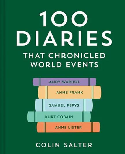 100 DIARIES THAT CHRONICLED WORLD EVENTS