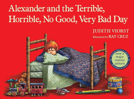 ALEXANDER AND THE TERRIBLE, HORRIBLE, NO GOOD, VERY BAD DAY
