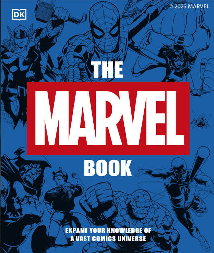 THE MARVEL BOOK NEW EDITION : EXPAND YOUR KNOWLEDGE OF A VAST COMICS UNIVERSE
