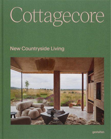 COTTAGECORE : NEW COUNTRYSIDE LIVING