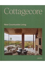 COTTAGECORE : NEW COUNTRYSIDE LIVING