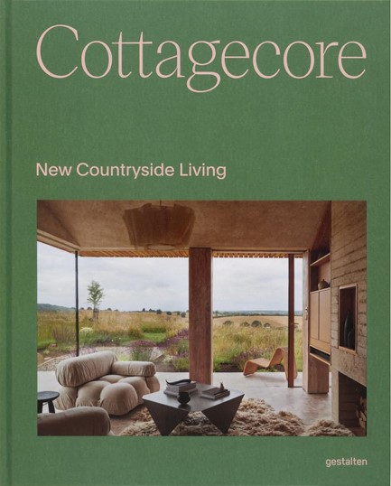 COTTAGECORE : NEW COUNTRYSIDE LIVING