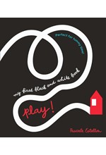 MY FIRST BLACK AND WHITE: PLAY!