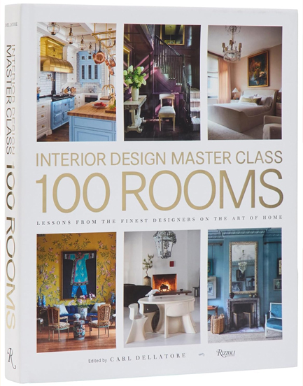 DESIGN MASTER CLASS 100 ROOMS : LESSONS FROM THE FINEST DESIGNERS ON THE ART OF HOME