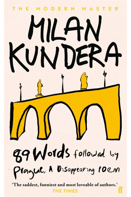 89 WORDS FOLLOWED BY PRAGUE, A DISAPPEARING POEM