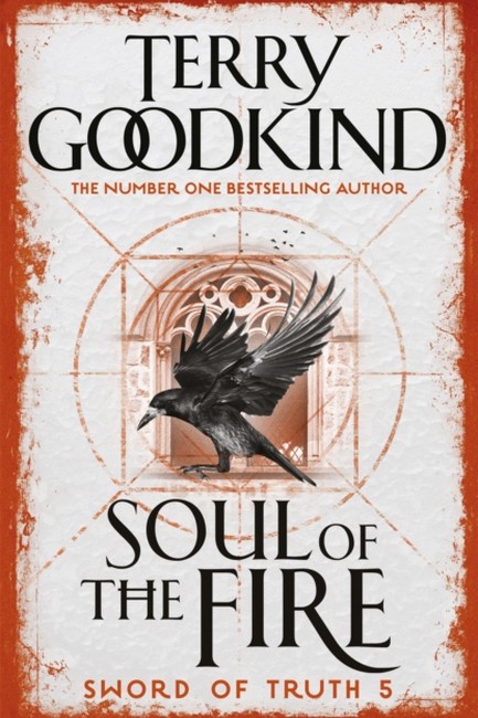 THE SWORD OF TRUTH 5: SOUL OF THE FIRE
