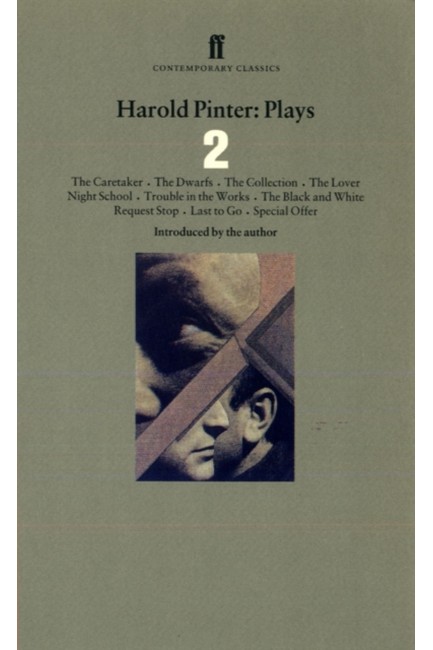 HAROLD PINTER PLAYS 2: THE CARETAKER, NIGHT SCHOOL, THE DWARFS, THE COLLECTION, THE LOVER