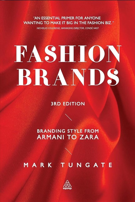 FASHION BRANDS : BRANDING STYLE FROM ARMANI TO ZARA