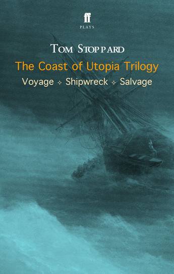 THE COAST OF UTOPIA TRILOGY