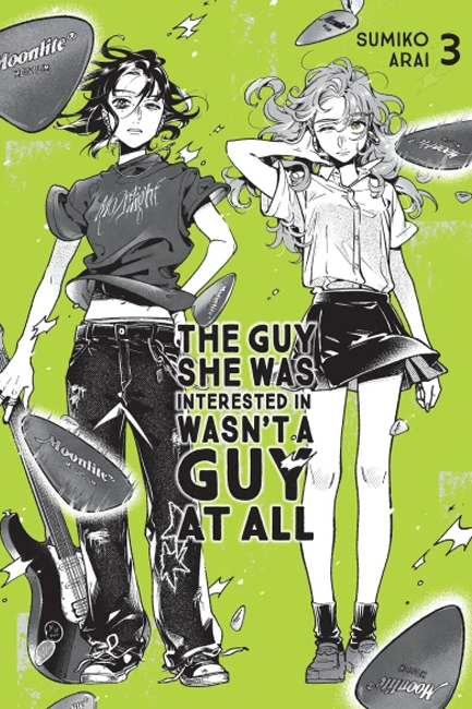 THE GUY SHE WAS INTERESTED IN WASN'T A GUY AT ALL, VOL. 3