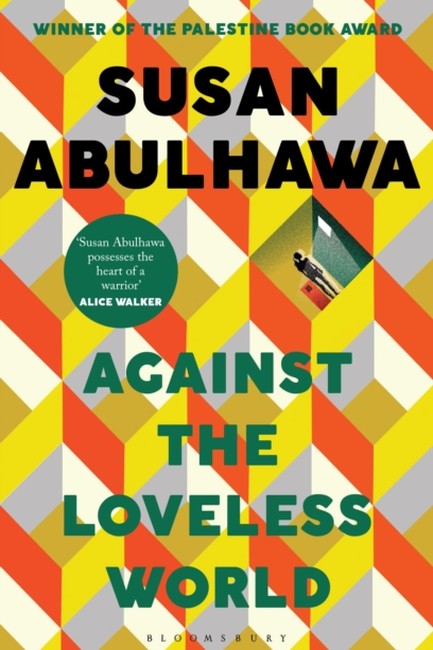 AGAINST THE LOVELESS WORLD