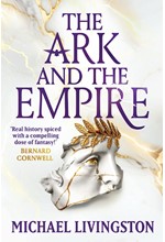 THE ARK AND THE EMPIRE