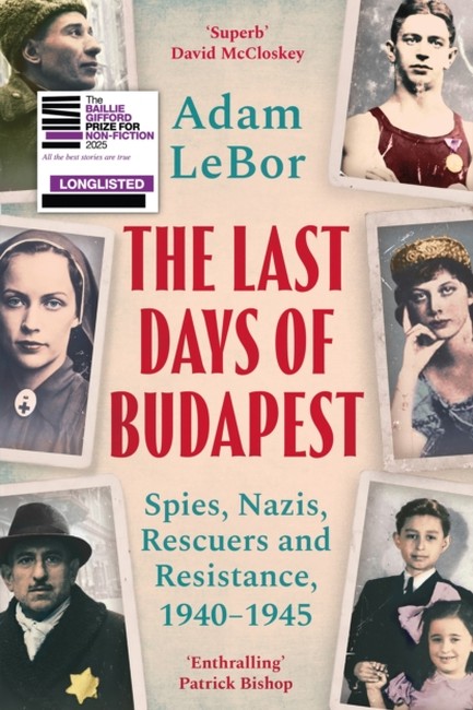 THE LAST DAYS OF BUDAPEST