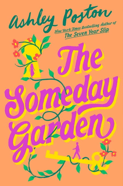 THE SOMEDAY GARDEN