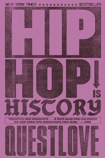 HIP-HOP IS HISTORY